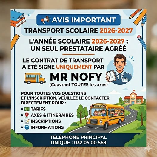🚌 INFO TRANSPORT SCOLAIRE – ANNÉE 2026-2027 🚌

Dans le cadre de l'organisation de la rentrée prochaine, nous vous informons que pour l'année scolaire 2026-2027, Mr Nofy est le seul prestataire à av...