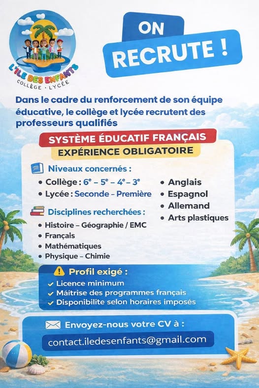 📢 RECRUTEMENT PROFESSEURS  ( 2026-2027) COLLÈGE & LYCÉE

Dans le cadre du renforcement de son équipe pédagogique,
L'île Des Enfants Madagascar , établissement à système éducatif français, recrute d...
