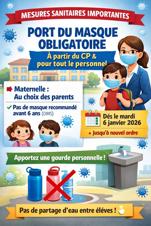 📢 INFORMATION IMPORTANTE

MESURES SANITAIRES

Pour des raisons de prévention et de sécurité sanitaire :

👉 Le port du masque est obligatoire
✔️ Pour tous les élèves à partir du CP
✔️ Pour l’ensembl...